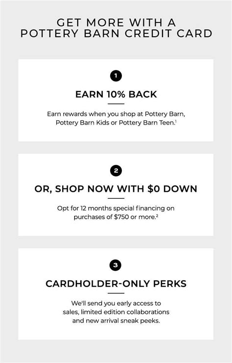 Pottery barn rewards - Promotional financing available on qualifying purchases of $750 or more, excluding shipping and tax, made on an approved Pottery Barn Key Rewards, Williams Sonoma Key Rewards, West Elm Key Rewards or The Key Rewards Visa or Card, issued by Capital One, N.A. Your account must be open and current to be eligible for this offer.